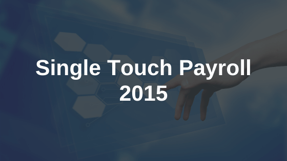 Single Touch Payroll Discussion Paper 2015